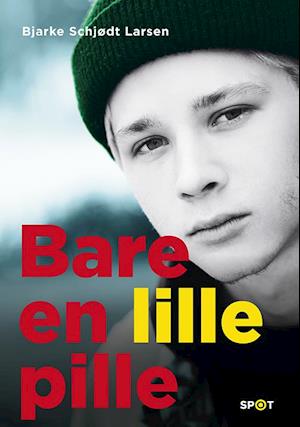 Amp Bare Lille Pille Spot Serienamp Bjarke Schjødt Larsen Bog - 651012526 - 9788741521305